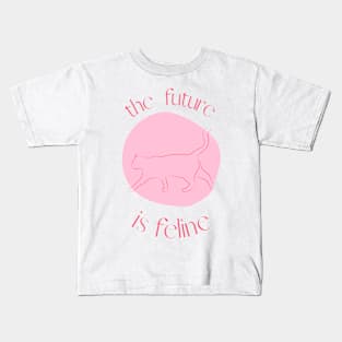 THE FUTURE IS FELINE Kids T-Shirt